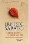 Despre eroi si morminte