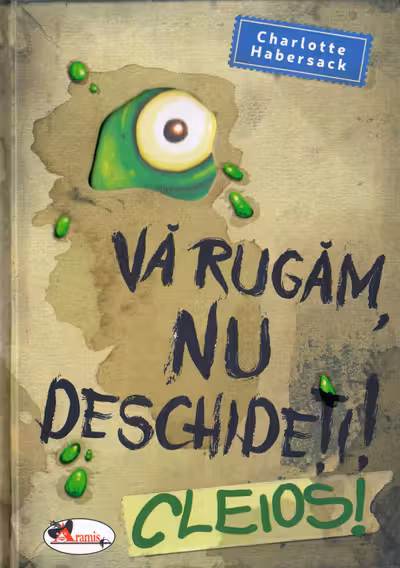 Vă rugăm, nu deschideți! Cleios!