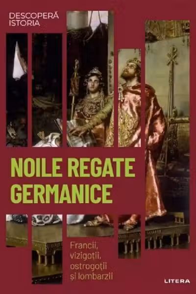 DESCOPERA ISTORIA. NOILE REGATE GERMANICE. Francii, vizigotii, ostrogotii si lombarzii