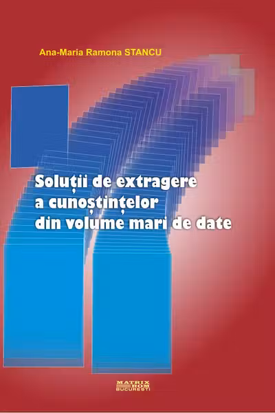 Solutii de extragere a cunostintelor din volume mari de date