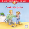 Conni este trista