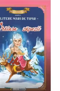 Craiasa zapezii. Carte de colorat cu povesti, scrisa cu litere mari de tipar
