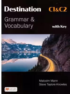 Destination C1 & C2 Grammar and Vocabulary (with Key)