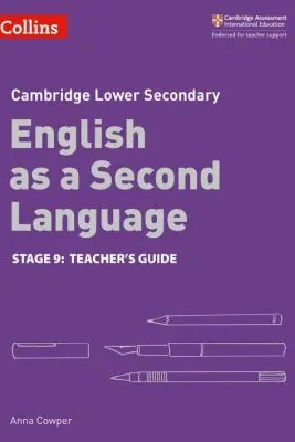 Cambridge Lower Secondary English as a Second Language, Teacher’s Guide: Stage 9