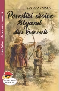 Povestiri eroice. Stejarul din Borzești