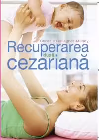 Recuperarea dupa cezariana