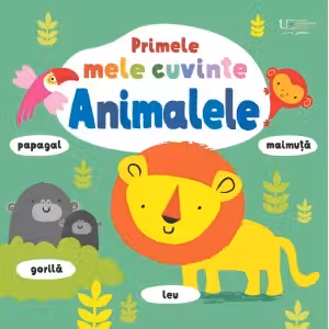 Primele mele cuvinte. Animalele (Usborne)