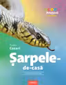 Sarpele-de-casa. Enciclopedie pentru copii