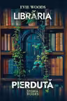 Libraria pierduta