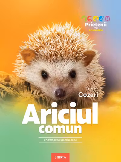 Ariciul comun. Enciclopedie pentru copii
