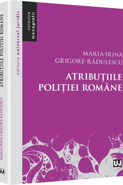 Atribuțiile Poliției Române