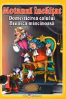 3 povesti: Motanul incaltat. Domesticirea calului. Broasca mincinoasa