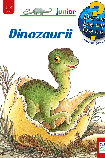 Dinozaurii. Colectia De ce, de ce, de ce?