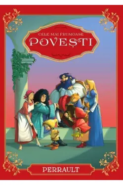 Cele mai frumoase povesti Perrault