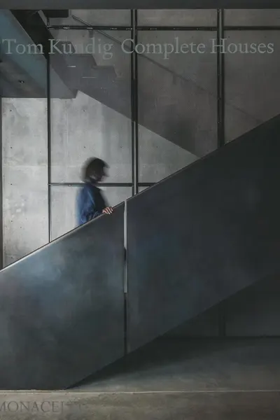 Tom Kundig: Complete Houses