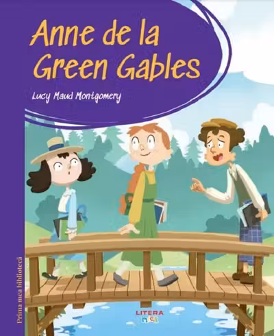 PRIMA MEA BIBLIOTECA. ANNE DE LA GREEN GABLES.