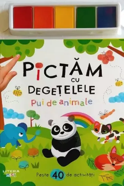 PICTAM CU DEGETELELE. PUI DE ANIMALE. Peste 40 de activitati