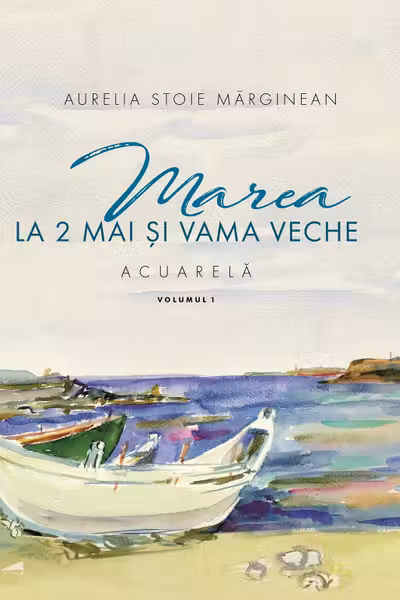 Marea la 2 Mai și Vama Veche Vol.1