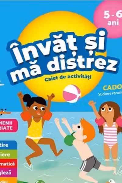 Invat si ma distrez 5-6 ani. Caiet de activitati