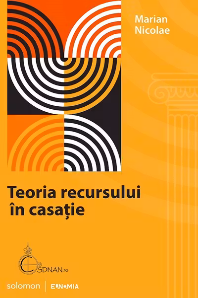 Teoria recursului în casație