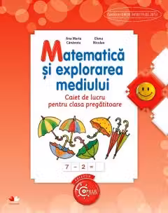 Matematica. Caiet de lucru pentru clasa pregatitoare
