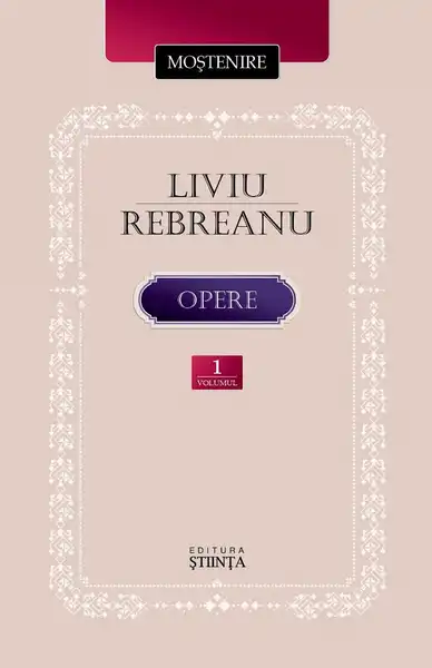 Rebreanu L. Opere. Vol. 1. Ion an 2025