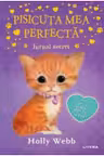 PISICUTA MEA PERFECTA. JURNAL SECRET. Holly Webb