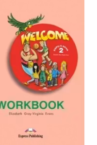 Welcome 2, Workbook. Caiet de limba engleza