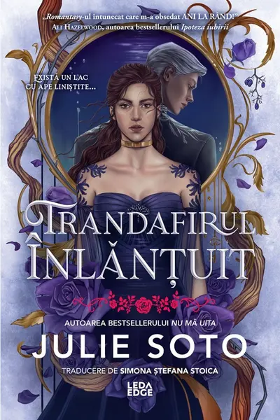 Trandafirul inlantuit (primul volum al seriei „Evermore”) editie speciala