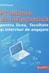 Probleme de informatică pentru liceu, facultate și interviuri de angajare