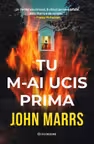 Tu m-ai ucis prima