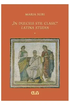 In dulcele stil clasic. Latina studia