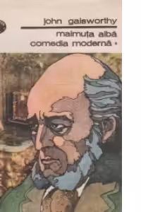 Maimuta alba. Lingura de argint. Comedia moderna I si II