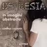 Depresia în imagini abstracte