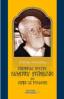 Parintele nostru DUMITRU STANILOAE sau Viata ca Teologie. Costion Nicolescu. MP.