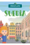 TARILE LUMII. SUEDIA