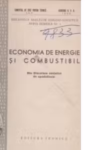 Economia de energie si combustibil (Din literatura sovietica de specialitate)