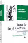 Tratat de drept succesoral. Ediția a V-a, actualizata și completata. Vol. II. Moștenirea testamentara
