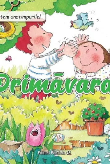 Să cunoaștem anotimpurile! Primăvara