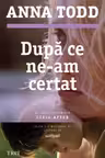 Dupa ce ne-am certat