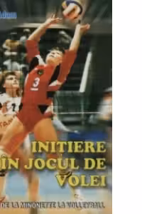 Initiere in jocul de volei - de la Minonette la Volleyball
