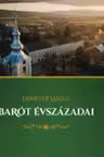 Barot évszázadai