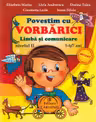 Povestim cu Vorbărici limba și comunicare. Nivelul II 5-6,7 ani