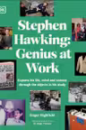 The Science Museum: Stephen Hawking Genius at Work