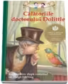 Repovestire dupa romanul lui Hugh Lofting-Kathleen Olmstead, Calatoriile doctorului Doolittle