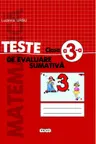 Matematica. Teste de evaluare sumativa - clasa a 3-a
