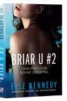 Briar U 2. Cand pericolul devine irezistibil