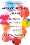 Arta conectarii umane