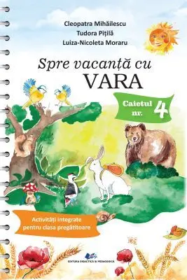 Spre vacanta cu vara. Activitati integrate pentru clasa pregatitoare