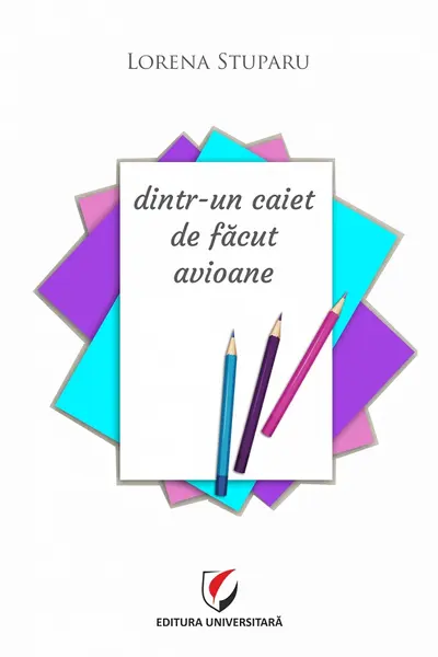 Dintr-un caiet de făcut avioane